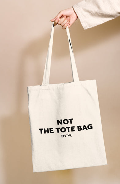 Not The Tote Bag