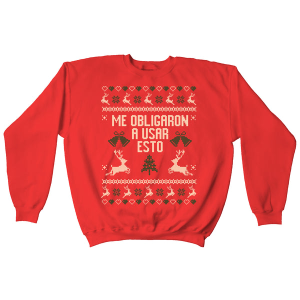 Me Obligaron - Ugly Sweater